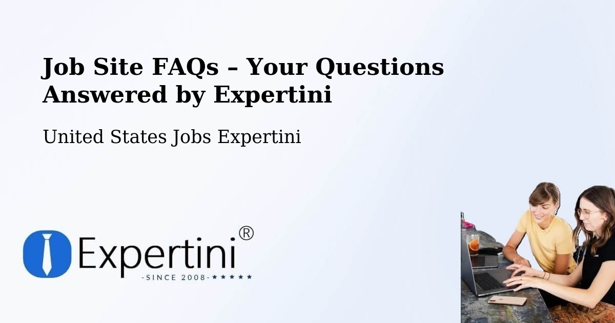 Job Site FAQs – Frequently Asked Questions – Gresham - Gresham, United States Jobs Expertini